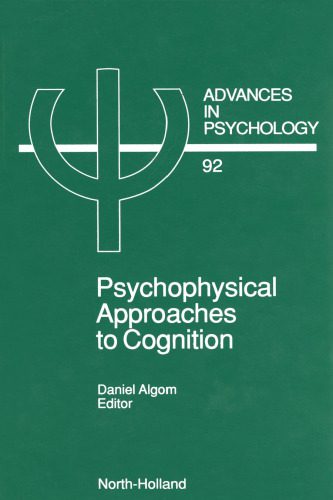 خرید و دانلود نسخه کامل کتاب Psychophysical Approaches to Cognition_68c6e524b8809.jpeg خرید و دانلود نسخه کامل کتاب Psychophysical Approaches to Cognition