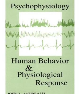 خرید و دانلود نسخه کامل کتاب Psychophysiology: Human Behavior & Physiological Response