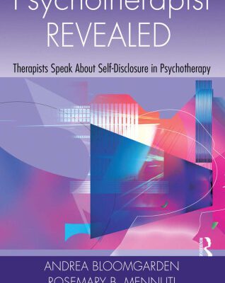 خرید و دانلود نسخه کامل کتاب Psychotherapist Revealed: Therapists Speak About Self-Disclosure in Psychotherapy