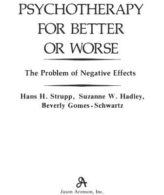 خرید و دانلود نسخه کامل کتاب Psychotherapy for better or worse: the problem of negative effects