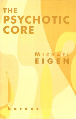 خرید و دانلود نسخه کامل کتاب Psychotic Core_68cc5baa5597c.jpeg خرید و دانلود نسخه کامل کتاب Psychotic Core