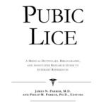 خرید و دانلود نسخه کامل کتاب Pubic Lice: A Medical Dictionary, Bibliography, And Annotated Research Guide To Internet References