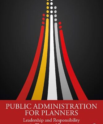 خرید و دانلود نسخه کامل کتاب Public Administration for Planners: Leadership and Responsibility in Theory and Practice