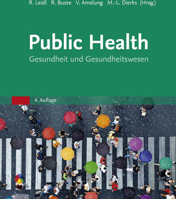 خرید و دانلود نسخه کامل کتاب Public Health : Gesundheit und Gesundheitswesen