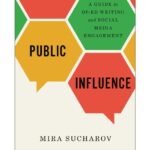 خرید و دانلود نسخه کامل کتاب Public Influence: A Guide to Op-Ed Writing and Social Media Engagement