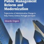 خرید و دانلود نسخه کامل کتاب Public Management Reform and Modernization: Trajectories of Administrative Change in Italy, France, Greece, Portugal and Spain