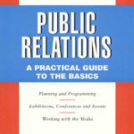 خرید و دانلود نسخه کامل کتاب Public Relations: A Practical Guide to the Basics