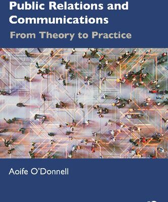 خرید و دانلود نسخه کامل کتاب Public Relations and Communications: From Theory to Practice