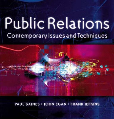 خرید و دانلود نسخه کامل کتاب Public Relations: Conte Issues and Techniques