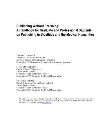خرید و دانلود نسخه کامل کتاب Publishing without perishing: A guidebook for graduate and professional students on publishing in bioethics and the medical humanities