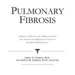 خرید و دانلود نسخه کامل کتاب Pulmonary Fibrosis – A Medical Dictionary, Bibliography, and Annotated Research Guide to Internet References