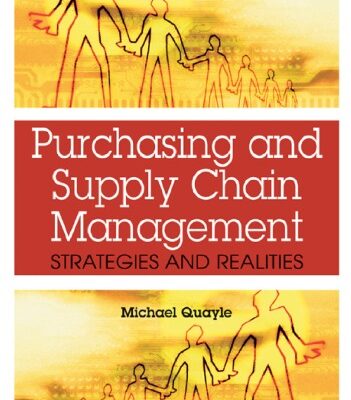 خرید و دانلود نسخه کامل کتاب Purchasing And Supply Chain Management Strategies And Realities