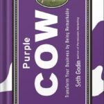 خرید و دانلود نسخه کامل کتاب Purple Cow, New Edition: Transform Your Business by Being Remarkable by Seth Godin