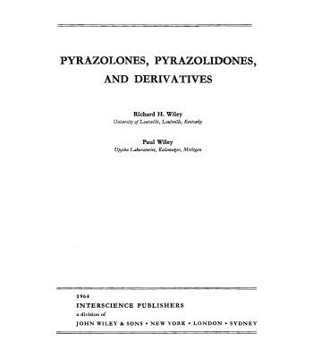 خرید و دانلود نسخه کامل کتاب Pyrazolones, Pyrazolidones, and Derivatives (The Chemistry of Heterocyclic Compounds, Volume 20)