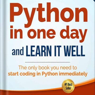 خرید و دانلود نسخه کامل کتاب Python (2nd Edition): Learn Python in One Day and Learn It Well. Python for Beginners with Hands-on Project. (Learn Coding Fast with Hands-On Project Book 1) by LCF Publishing