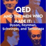 خرید و دانلود نسخه کامل کتاب QED And The Men Who Made It: Dyson, Feynman, Schwinger, And Tomonaga