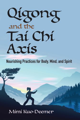 خرید و دانلود نسخه کامل کتاب Qigong and the Tai Chi Axis: Nourishing Practices for Body, Mind and Spirit_68bae8b0e042f.jpeg خرید و دانلود نسخه کامل کتاب Qigong and the Tai Chi Axis: Nourishing Practices for Body, Mind and Spirit