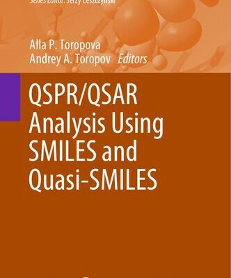 خرید و دانلود نسخه کامل کتاب QSPR/QSAR Analysis Using SMILES and Quasi-SMILES