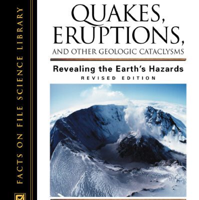 خرید و دانلود نسخه کامل کتاب Quakes, Eruptions, and Other Geologic Cataclysms: Revealing the Earth’s Hazards (Living Earth Series)