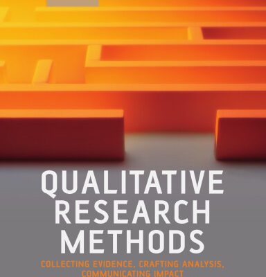 خرید و دانلود نسخه کامل کتاب Qualitative Research Methods: Collecting Evidence, Crafting Analysis, Communicating Impact