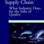 خرید و دانلود نسخه کامل کتاب Quality and Power in the Supply Chain, What Industry does for the Sake of Quality