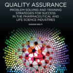 خرید و دانلود نسخه کامل کتاب Quality assurance: Problem solving and training strategies for success in the pharmaceutical and life science industries