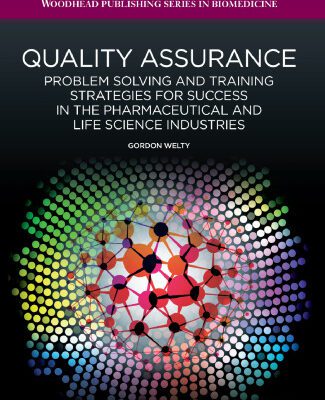 خرید و دانلود نسخه کامل کتاب Quality assurance: Problem solving and training strategies for success in the pharmaceutical and life science industries