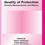 خرید و دانلود نسخه کامل کتاب Quality Of Protection: Security Measurements and Metrics (Advances in Information Security)