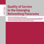 خرید و دانلود نسخه کامل کتاب Quality of Service in the Emerging Networking Panorama: Fifth International Workshop on Quality of Future Internet Services, QofIS 2004 and First Workshop on Quality of Service Routing WQoSR 2004 and Fourth International Workshop on Internet Charging and QoS Technology, ICQT 2004, Barcelona, Catalonia, Spain, September 29 – October 1, 2004. Proceedings