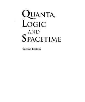 خرید و دانلود نسخه کامل کتاب Quanta, logic and spacetime