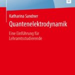 خرید و دانلود نسخه کامل کتاب Quantenelektrodynamik: Eine Einführung für Lehramtsstudierende
