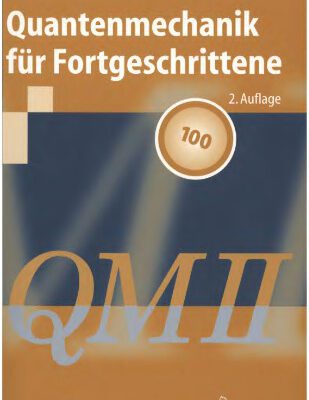 خرید و دانلود نسخه کامل کتاب Quantenmechanik fuer Fortgeschrittene