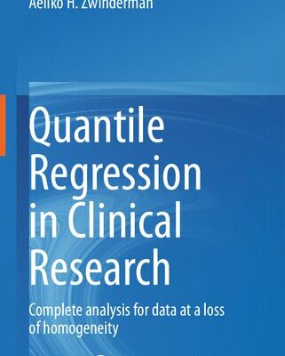 خرید و دانلود نسخه کامل کتاب Quantile Regression in Clinical Research: Complete analysis for data at a loss of homogeneity