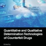 خرید و دانلود نسخه کامل کتاب Quantitative and Qualitative Determination Technologies of Counterfeit Drugs