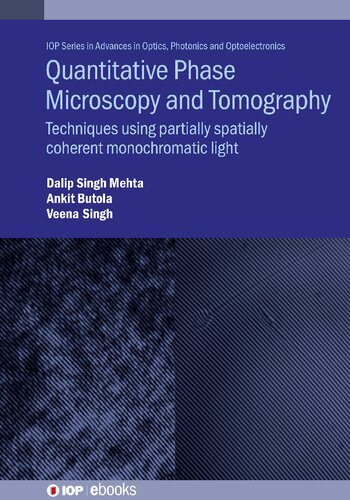 خرید و دانلود نسخه کامل کتاب Quantitative Phase Microscopy and Tomography: Techniques using partially spatially coherent monochromatic light_68be75634669d.jpeg خرید و دانلود نسخه کامل کتاب Quantitative Phase Microscopy and Tomography: Techniques using partially spatially coherent monochromatic light