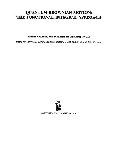 خرید و دانلود نسخه کامل کتاب Quantum Brownian motion: the functional integral approach_68bdd56b01a89.jpeg خرید و دانلود نسخه کامل کتاب Quantum Brownian motion: the functional integral approach