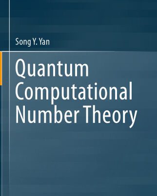 خرید و دانلود نسخه کامل کتاب Quantum Computational Number Theory