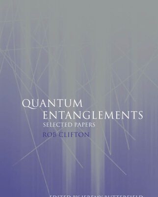 خرید و دانلود نسخه کامل کتاب Quantum entanglements: selected papers