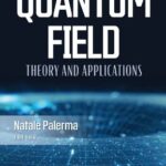 خرید و دانلود نسخه کامل کتاب Quantum Field Theory and Applications
