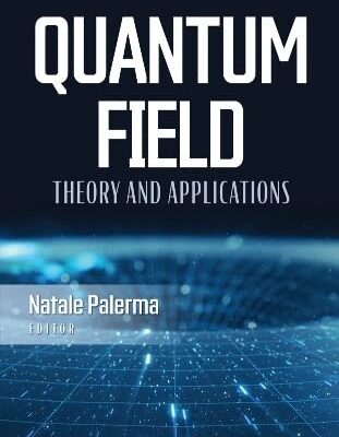 خرید و دانلود نسخه کامل کتاب Quantum Field Theory and Applications