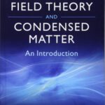 خرید و دانلود نسخه کامل کتاب Quantum Field Theory and Condensed Matter: An Introduction