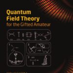 خرید و دانلود نسخه کامل کتاب Quantum Field Theory for the Gifted Amateur
