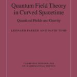 خرید و دانلود نسخه کامل کتاب Quantum Field Theory in Curved Spacetime: Quantized Fields and Gravity