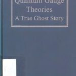 خرید و دانلود نسخه کامل کتاب Quantum gauge theories: a true ghost story