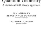 خرید و دانلود نسخه کامل کتاب Quantum Geometry – A Statistical Field Theory Approach