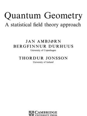 خرید و دانلود نسخه کامل کتاب Quantum Geometry – A Statistical Field Theory Approach