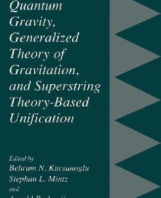 خرید و دانلود نسخه کامل کتاب Quantum Gravity, Generalized Theory of Gravitation, and Superstring Theory-based Unification