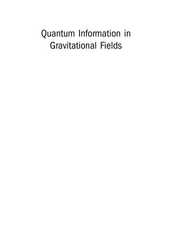 خرید و دانلود نسخه کامل کتاب Quantum Information in Gravitational Fields_68be972d14fb5.jpeg خرید و دانلود نسخه کامل کتاب Quantum Information in Gravitational Fields