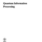 خرید و دانلود نسخه کامل کتاب Quantum information processing