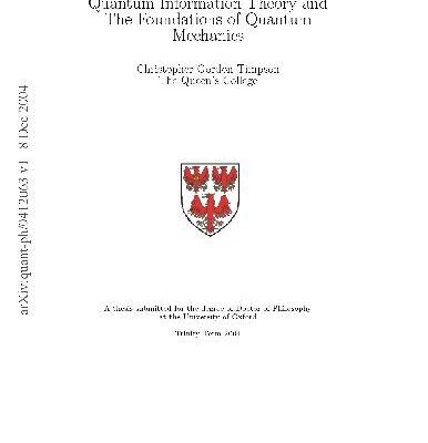 خرید و دانلود نسخه کامل کتاب Quantum Information Theory and the Foundations of Quantum Mechanics. [thesis]